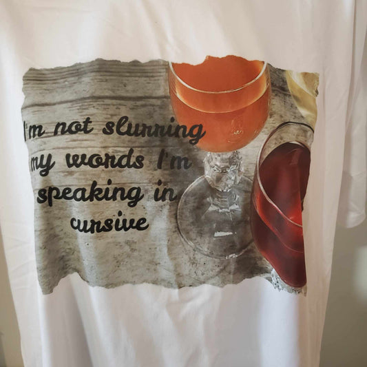 T shirt Speaking in Cursive
