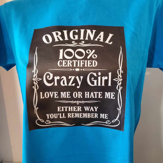 T Shirt Crazy Girl